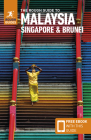 The Rough Guide to Malaysia, Singapore & Brunei (Travel Guide with Free Ebook) (Rough Guides) By Rough Guides Cover Image
