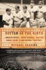 Bottom of the Ninth: Branch Rickey, Casey Stengel, and the Daring Scheme to Save Baseball from Itself By Michael Shapiro Cover Image