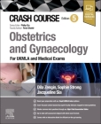 Crash Course Obstetrics and Gynaecology: For Ukmla and Medical Exams Cover Image