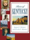 Faces of Kentucky By James C. Klotter, Freda C. Klotter Cover Image
