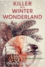 Killer in a Winter Wonderland: A Rosalie Hart Mystery Cover Image