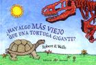 Hay Algo Mas Viejo Que Una Tortuga Gigante (Wells of Knowledge Science) Cover Image