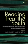 Reading from the South: African Print Cultures and Oceanic Turns in Isabel Hofmeyr's Work By Charne Lavery (Editor), Sarah Nuttall (Editor), Charne Lavery Cover Image