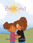 Be Kind By Olivia Hartwell Collins Cover Image