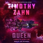 Queen Lib/E: A Chronicle of the Sibyl's War By Timothy Zahn, Joel Richards (Read by) Cover Image