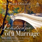 Landscape of a Marriage: Central Park Was Only the Beginning By Gail Ward Olmsted, Stephanie Németh-Parker (Read by) Cover Image