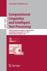 Computational Linguistics and Intelligent Text Processing: 20th International Conference, Cicling 2019, La Rochelle, France, April 7-13, 2019, Revised (Lecture Notes in Computer Science #1345) Cover Image