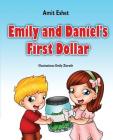 Emily and Daniel's First Dollar By Amit Eshet, Sigalit Eshet (Designed by), Emily Zieroth (Illustrator) Cover Image