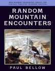 Random Mountain Encounters By Paul Bellow Cover Image