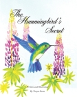 The Hummingbird's Secret By Tonya Swan Cover Image