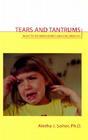 Tears and Tantrums: What to Do When Babies and Children Cry Cover Image