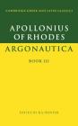 Apollonius of Rhodes (Cambridge Greek and Latin Classics) By Apollonius, Of Rhodes Apollonius, Apollonius of Rhodes Cover Image