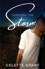Through The Storm By Colette Grant Cover Image