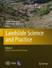 Landslide Science and Practice: Volume 4: Global Environmental Change By Claudio Margottini (Editor), Paolo Canuti (Editor), Kyoji Sassa (Editor) Cover Image