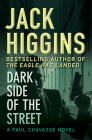 Dark Side of the Street (Paul Chavasse Novels #5) By Jack Higgins Cover Image