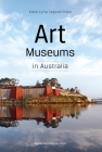 Art Museums in Australia Cover Image