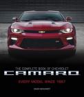 The Complete Book of Chevrolet Camaro, 2nd Edition: Every Model Since 1967 (Complete Book Series) Cover Image