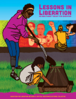 Lessons in Liberation: An Abolitionist Toolkit for Educators Cover Image