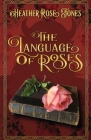 The Language of Roses Cover Image