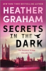 Secrets in the Dark: A Paranormal Mystery Romance (Blackbird Trilogy #2) By Heather Graham Cover Image