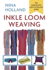 Inkle Loom Weaving By Nina Holland Cover Image
