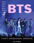 BTS: K-Pop's International Superstars By Triumph Books Cover Image
