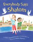 Everybody Says Shalom By Leslie A. Kimmelman Cover Image
