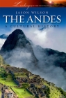 The Andes: A Cultural History (Landscapes of the Imagination) Cover Image