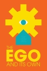 The Ego and Its Own: The Case of The Individual Against Authority Cover Image