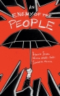 An Enemy of the People By Henrik Ibsen, Mirna Wabi-Sabi (Adapted by), Izabela Moreira (Illustrator) Cover Image