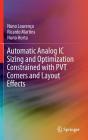 Automatic Analog IC Sizing and Optimization Constrained with Pvt Corners and Layout Effects By Nuno Lourenço, Ricardo Martins, Nuno Horta Cover Image