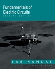 Fundamentals of Electric Circuits: Lab Manual By David A. Bell Cover Image