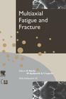 Multiaxial Fatigue and Fracture: Volume 25 (European Structural Integrity Society #25) Cover Image