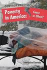 Poverty in America: Cause or Effect? (Controversy!) By Joan Axelrod-Contrada Cover Image