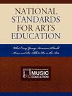 National Standards for Arts Education: What Every Young American Should Know and Be Able to Do in the Arts By Arts Education Associations Consortium o Cover Image