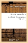 Histoire Naturelle Et Médicale Des Sangsues Cover Image