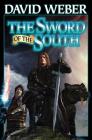 The Sword of the South (War God (Weber) #4) By David Weber Cover Image