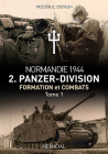 2. Panzerdivision En Normandie: Volume 1 - Formation Et Combats, Juin-Juillet 1944 By Frédéric Deprun Cover Image