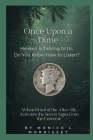 Once Upon a Dime: Heaven is Talking to Us. Do You Know How to Listen? By Monica L. Morrissey Cover Image