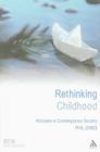 Rethinking Childhood (New Childhoods) By Phil Jones, Phil Jones (Editor) Cover Image