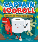 Captain Looroll: Night at the Poo-Seum Cover Image