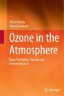 Ozone in the Atmosphere: Basic Principles, Natural and Human Impacts By Peter Fabian, Martin Dameris Cover Image