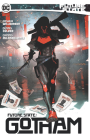 Future State: Gotham Vol. 1 By Joshua Williamson, Dennis Culver, Giannis Milonogiannis (Illustrator) Cover Image