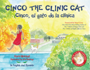 Cinco the Clinic Cat: 10th Anniversary Edition Cover Image