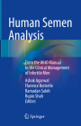 Human Semen Analysis: From the Who Manual to the Clinical Management of Infertile Men Cover Image