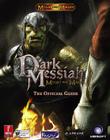 Dark Messiah of Might & Magic: Prima Official Game Guide By Mike Searle Cover Image