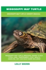 Mississippi Map Turtle: Mississippi Map Turtle Owner's Manual Cover Image