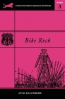 Bike Rock By Avis Kalfsbeek Cover Image