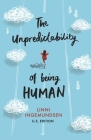 The Unpredictability of Being Human By Linni Ingemundsen Cover Image