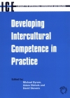 Developing Intercultural Competence in Practice (Languages for Intercultural Communication and Education, 1) By Michael Byram (Editor), Adam Nichols (Editor), David Stevens (Editor) Cover Image